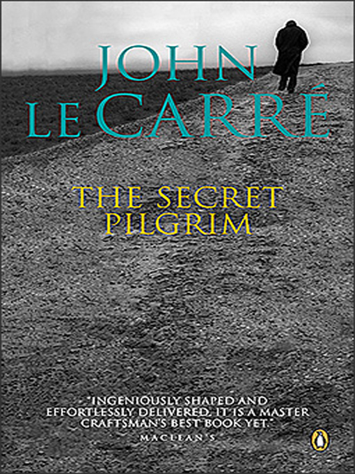 Title details for The Secret Pilgrim by John le Carré - Available